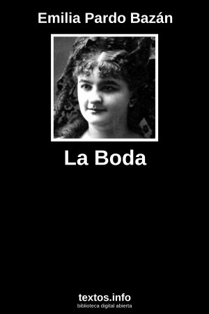La Boda, de Emilia Pardo Bazán