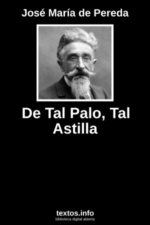 ePub De Tal Palo, Tal Astilla, de José María de Pereda