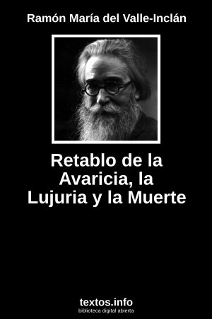 ePub Retablo de la Avaricia, la Lujuria y la Muerte, de Ramón María del Valle-Inclán