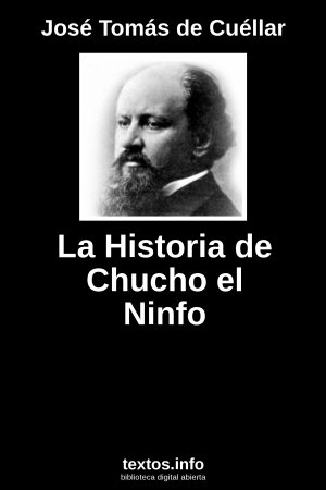 ePub La Historia de Chucho el Ninfo, de José Tomás de Cuéllar