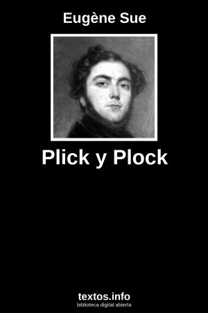 Plick y Plock, de Eugène Sue