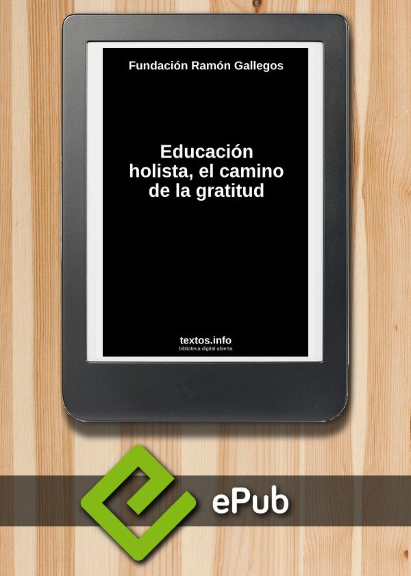 Educación holista, el camino de la gratitud