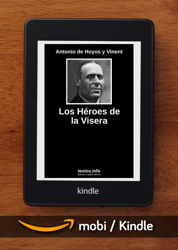 Los Héroes de la Visera