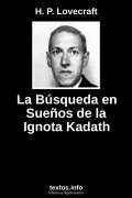 La Búsqueda en Sueños de la Ignota Kadath, de H. P. Lovecraft