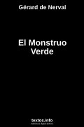 El Monstruo Verde, de Gérard de Nerval