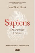 Sapiens. De animales a dioses: Una breve historia de la humanidad, de Yuval Noah Harari