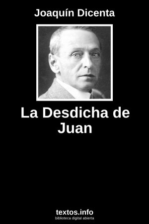 La Desdicha de Juan