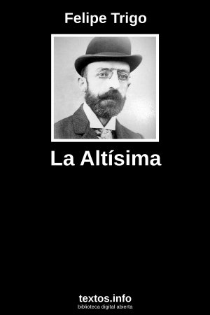 La Altísima, de Felipe Trigo