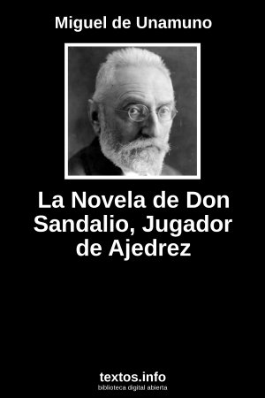 ePub La Novela de Don Sandalio, Jugador de Ajedrez, de Miguel de Unamuno