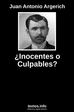 ¿Inocentes o Culpables?, de Juan Antonio Argerich