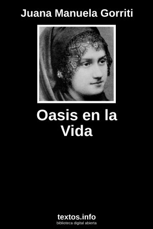 Oasis en la Vida, de Juana Manuela Gorriti