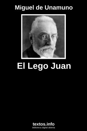 El Lego Juan, de Miguel de Unamuno