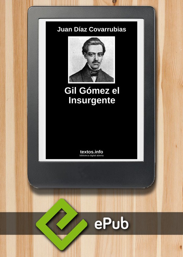 Gil Gómez el Insurgente