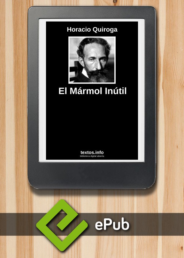 El Mármol Inútil