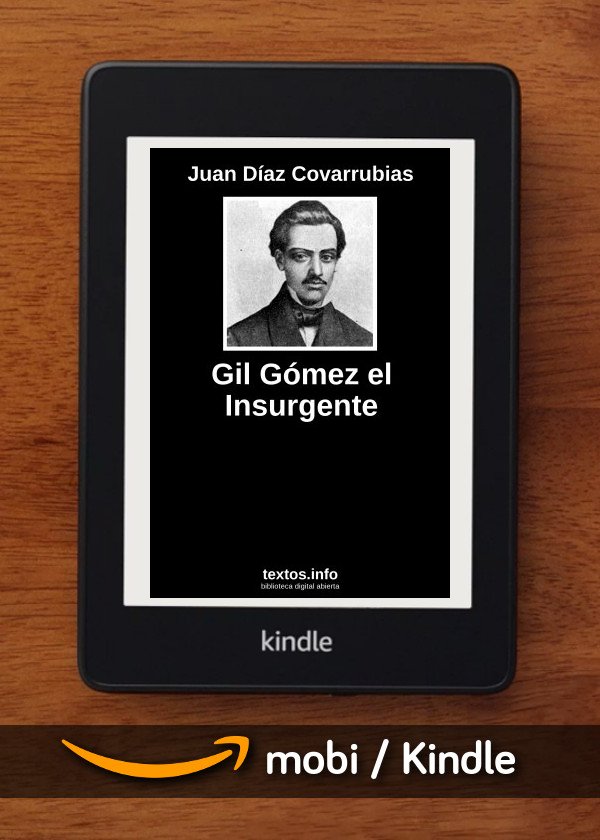 Gil Gómez el Insurgente