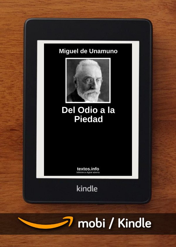 Del Odio a la Piedad