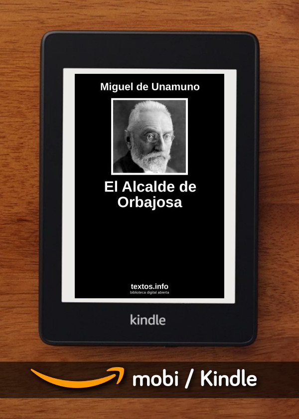 El Alcalde de Orbajosa