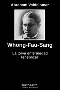 Whong-Fau-Sang, de Abraham Valdelomar
