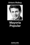 Mayoría Popular, de Arturo Robsy