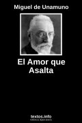 El Amor que Asalta, de Miguel de Unamuno