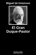 El Gran Duque-Pastor, de Miguel de Unamuno