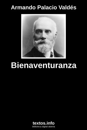 Bienaventuranza, de Armando Palacio Valdés