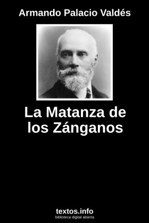 La Matanza de los Zánganos, de Armando Palacio Valdés