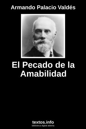 El Pecado de la Amabilidad, de Armando Palacio Valdés