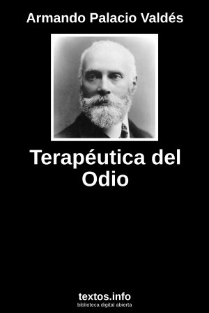 Terapéutica del Odio, de Armando Palacio Valdés