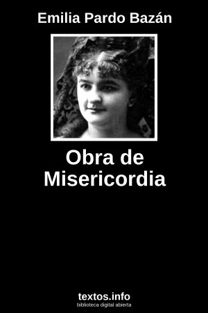 Obra de Misericordia, de Emilia Pardo Bazán