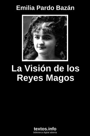 La Visión de los Reyes Magos, de Emilia Pardo Bazán