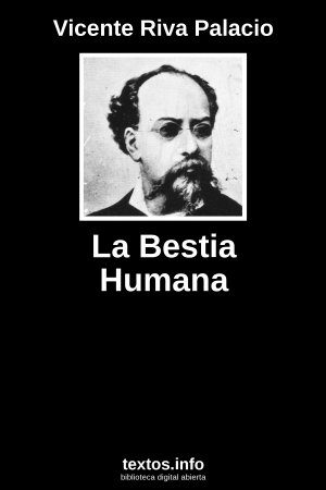 ePub La Bestia Humana, de Vicente Riva Palacio