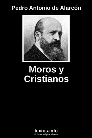 ePub Moros y Cristianos, de Pedro Antonio de Alarcón 