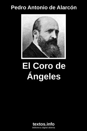 El Coro de Ángeles, de Pedro Antonio de Alarcón