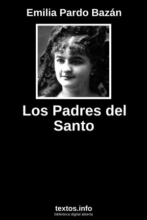 Los Padres del Santo, de Emilia Pardo Bazán