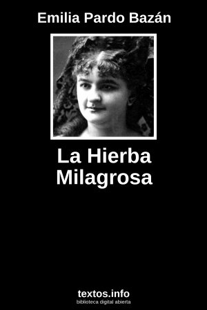 La Hierba Milagrosa