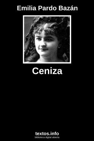 Ceniza, de Emilia Pardo Bazán