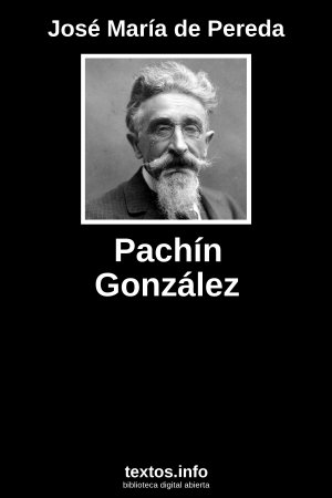 Pachín González, de José María de Pereda