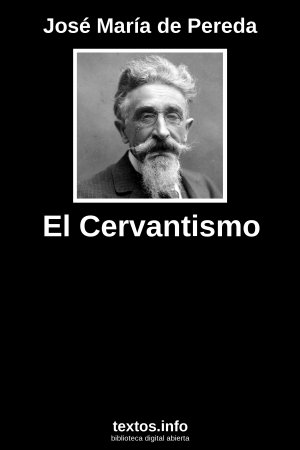 El Cervantismo, de José María de Pereda