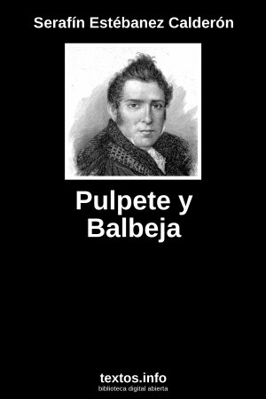 ePub Pulpete y Balbeja, de Serafín Estébanez Calderón