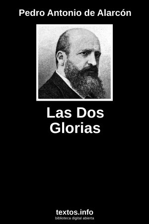 ePub Las Dos Glorias, de Pedro Antonio de Alarcón 