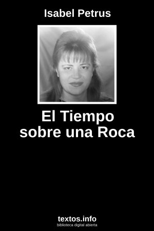 El Tiempo sobre una Roca