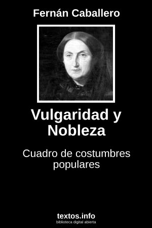 ePub Vulgaridad y Nobleza, de Fernán Caballero