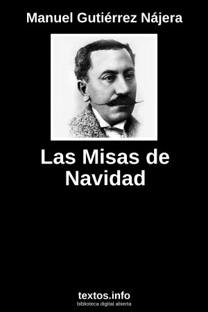 Las Misas de Navidad, de Manuel Gutiérrez Nájera