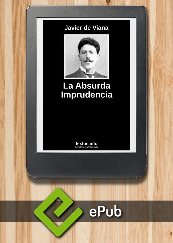 La Absurda Imprudencia