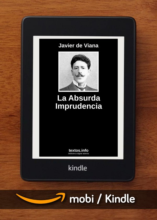 La Absurda Imprudencia