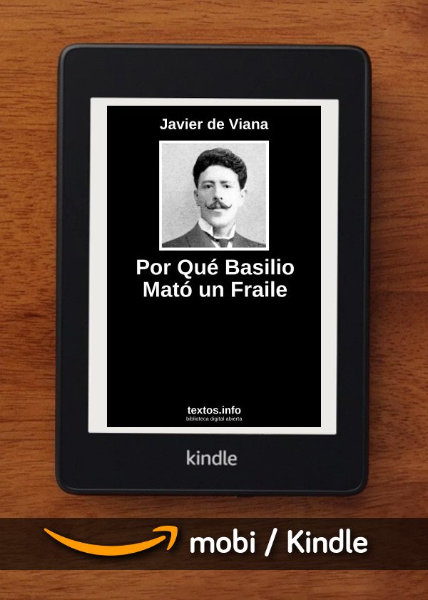 Por Qué Basilio Mató un Fraile