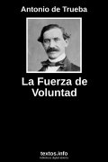 La Fuerza de Voluntad, de Antonio de Trueba