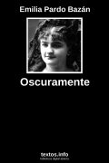 Oscuramente, de Emilia Pardo Bazán