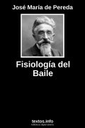 Fisiología del Baile, de José María de Pereda